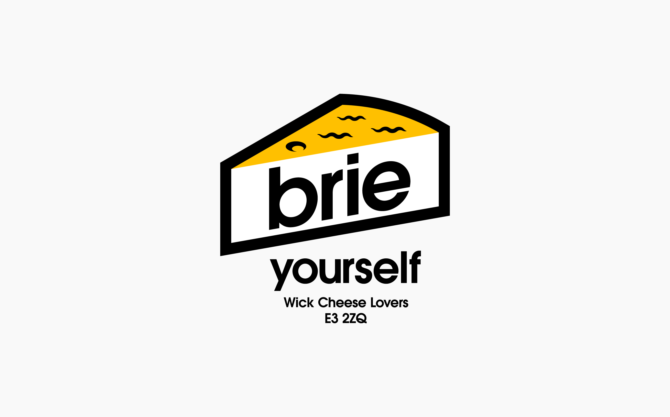 Brie Yourself Cheese Branding